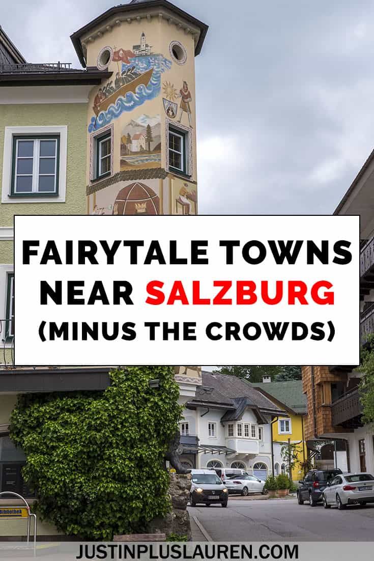 there is a sign that says fairytale towns near salzburg minus the crowds