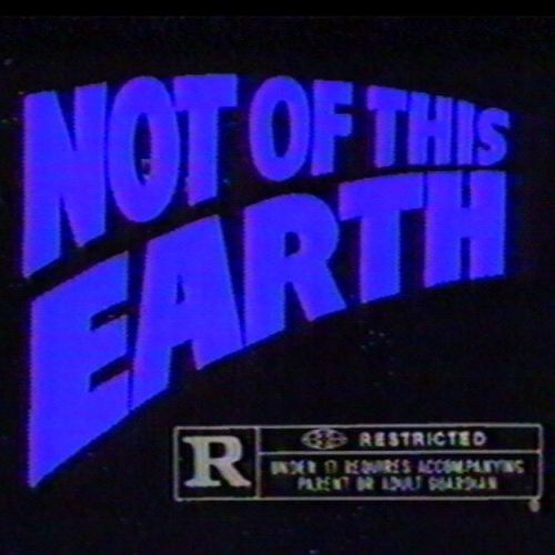 the title for not of this earth, written in blue and black on a dark background