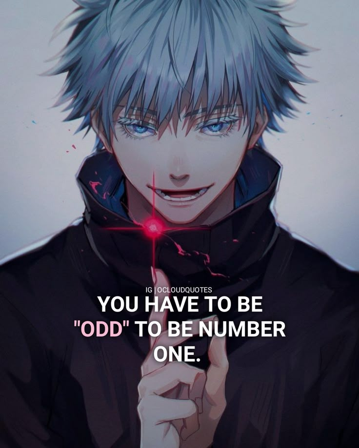 an anime character with blue hair holding his hand up to his face and the caption you have to be odd to be number one