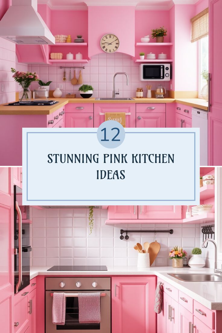 pink kitchen with text overlay that reads 12 stunning pink kitchen ideas