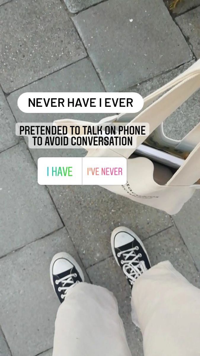 someone is standing on the sidewalk with their feet up and there are two pairs of shoes that say never have i ever pretied to talk on phone to avoid conversation