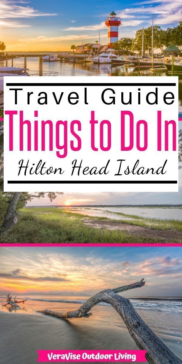 travel guide for things to do in hilton head island, florida with text overlay