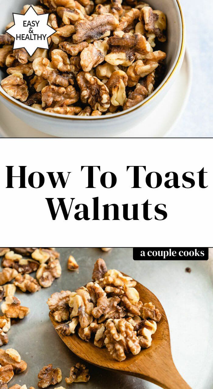 walnuts in a bowl with text overlay that reads how to toast walnuts