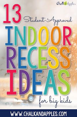 the text reads, 13 indoor recess ideas for kids