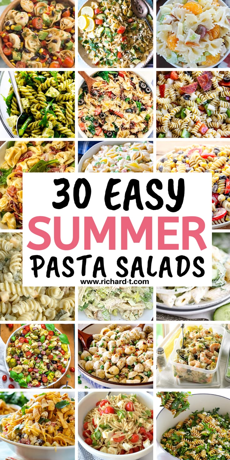 30 easy summer pasta salads that are perfect for any type of meal or appetizer