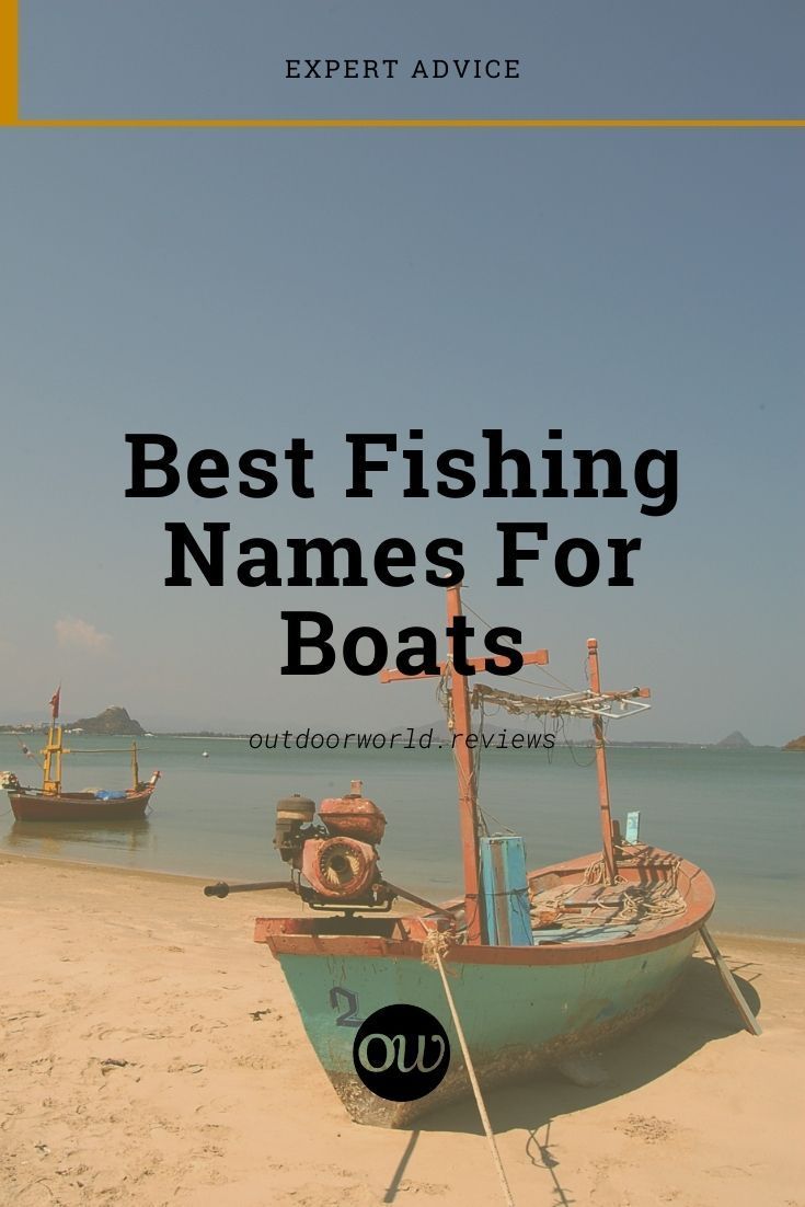 a boat sitting on top of a sandy beach next to the ocean with words best fishing names for boats