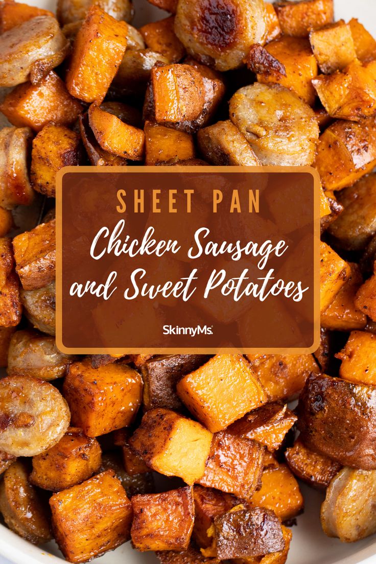 sheet pan chicken sausage and sweet potatoes in a bowl with text overlay that reads sheet pan chicken sausage and sweet potatoes