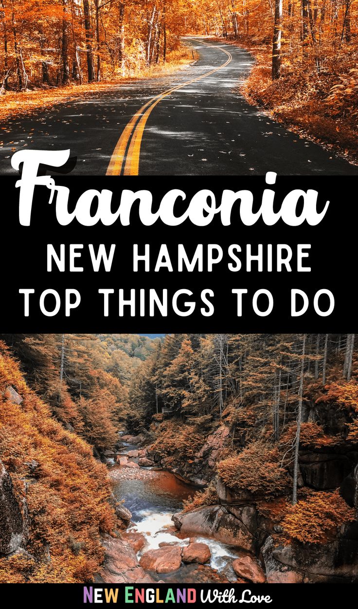 the road with text overlay that reads, francia new hampshire top things to do