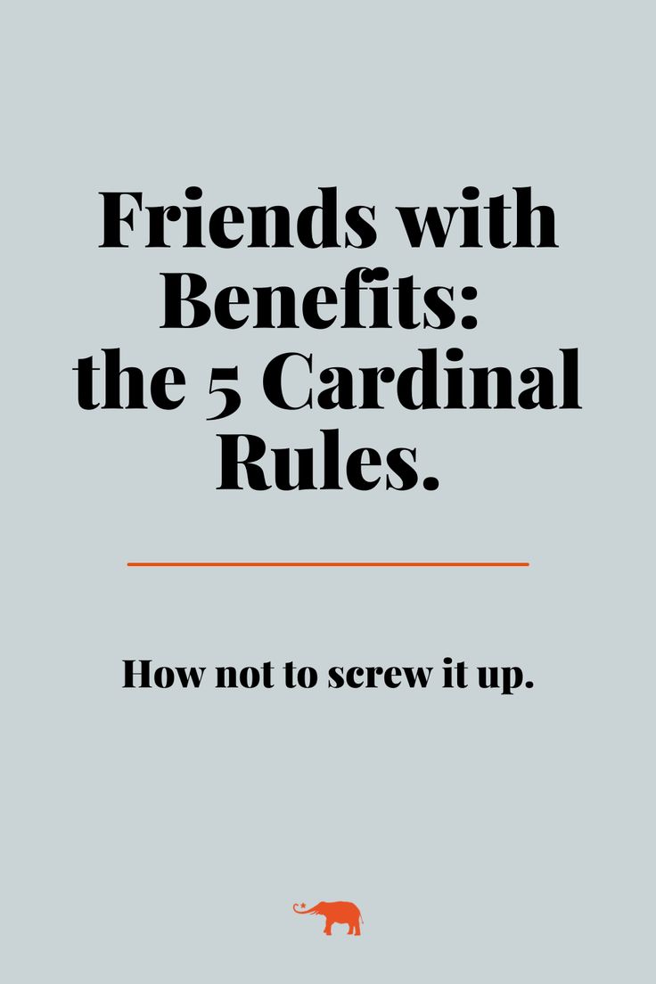 an elephant with the words friends with benefits the cardinal rules how not to screw it up