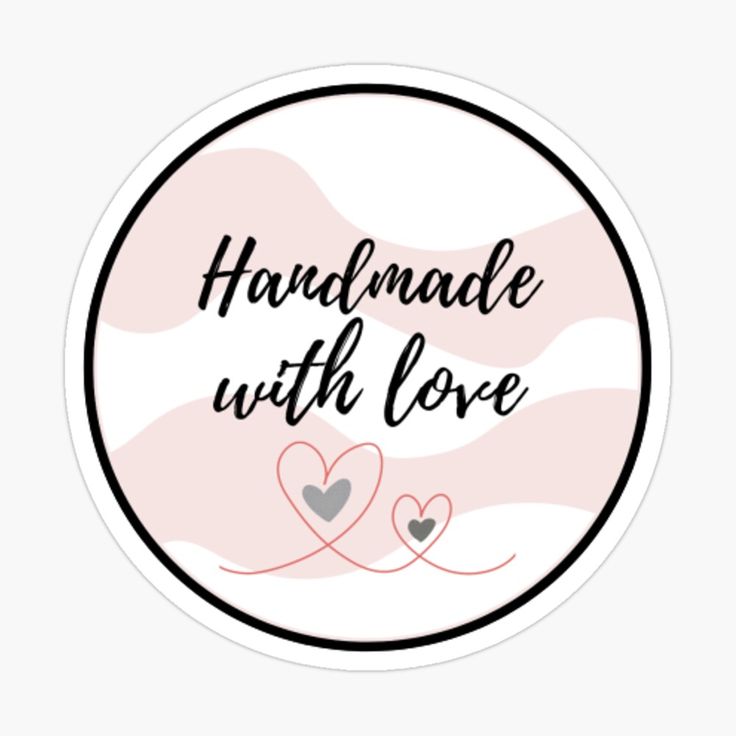 a round sticker with the words, handmade with love in black and pink