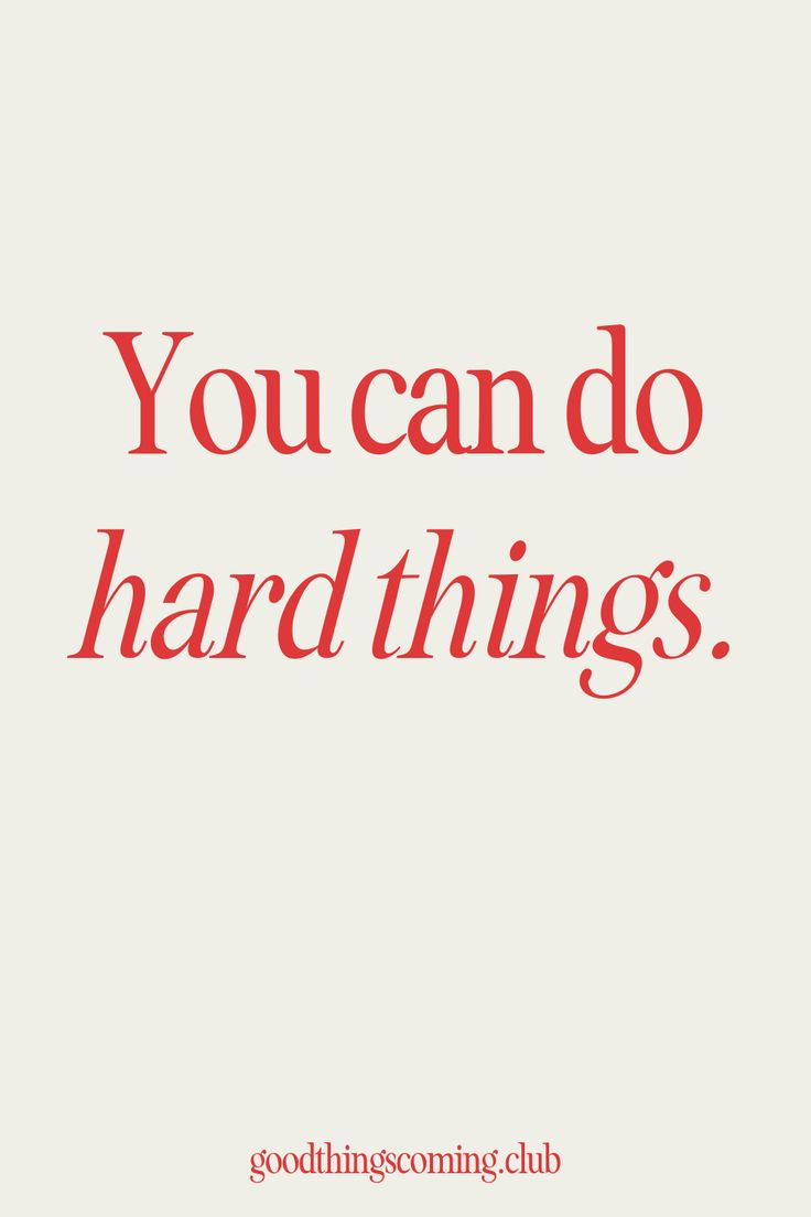 the words you can do hard things are in red on a white background with an image of