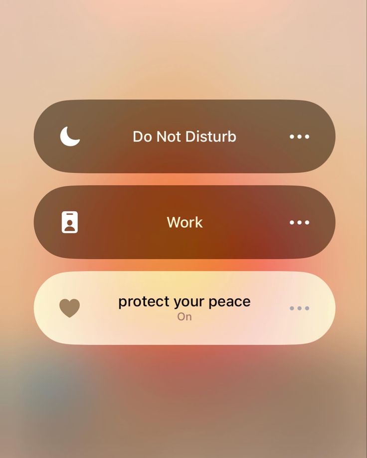 an iphone screen with the message don't disturb work and protect your peace on