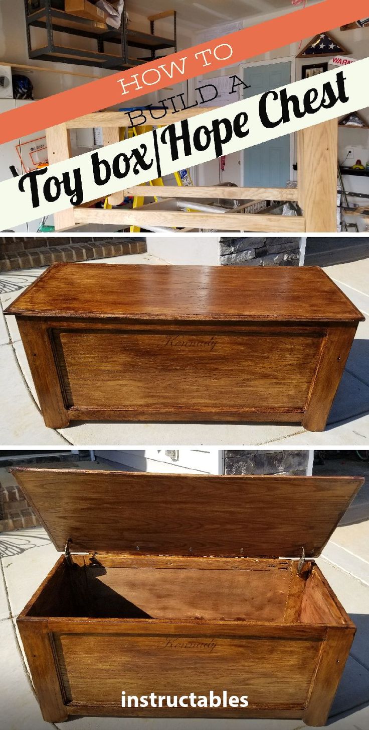 an old wooden box has been turned into a toy box with hope chest instructions below