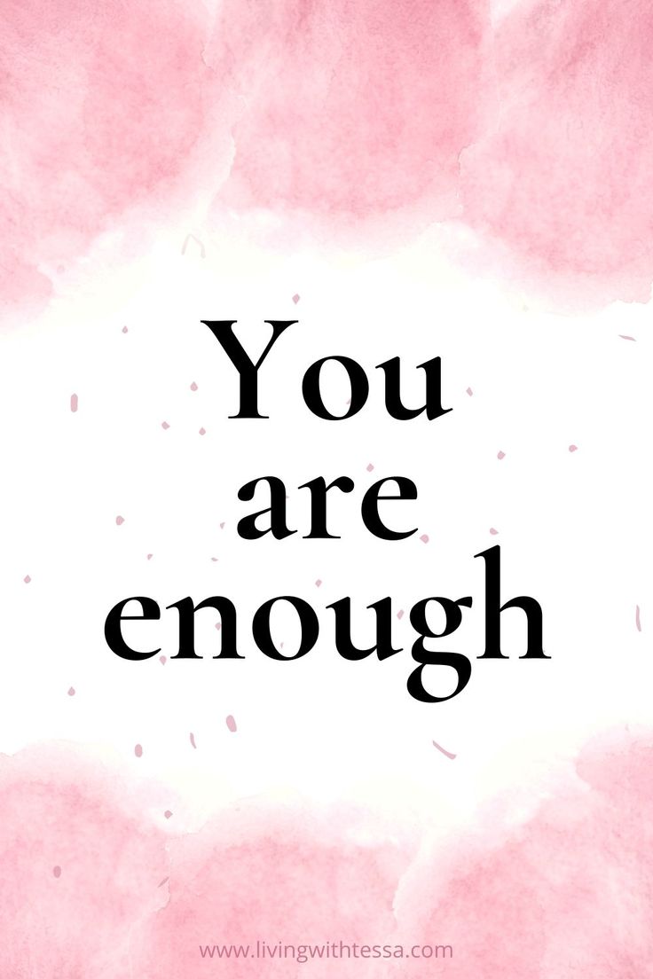 the words you are enough on a pink watercolor background