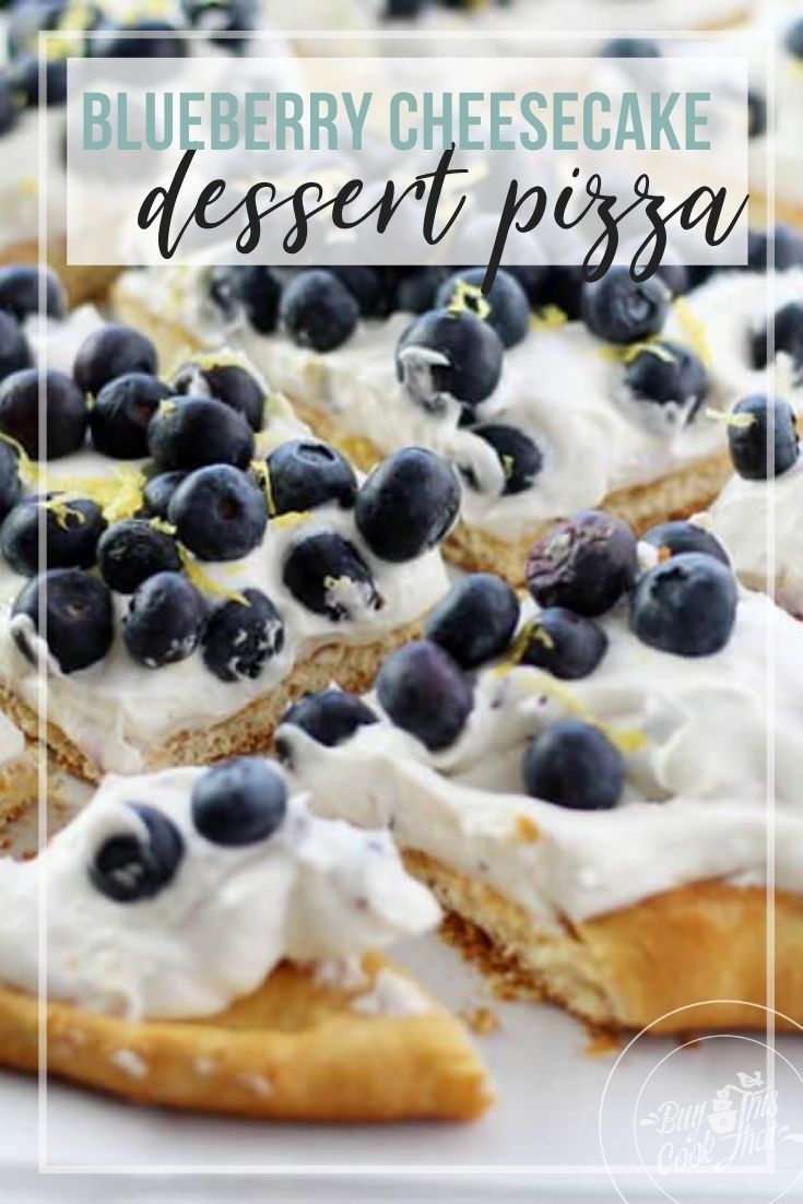 blueberry cheesecake dessert pizza on a white plate with text overlay that reads, blueberry cheesecake desert pizza