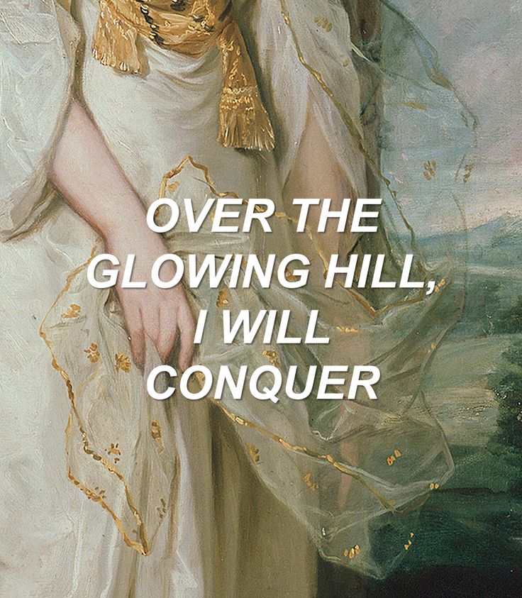 a painting with the words over the glowing hill, i will conquer