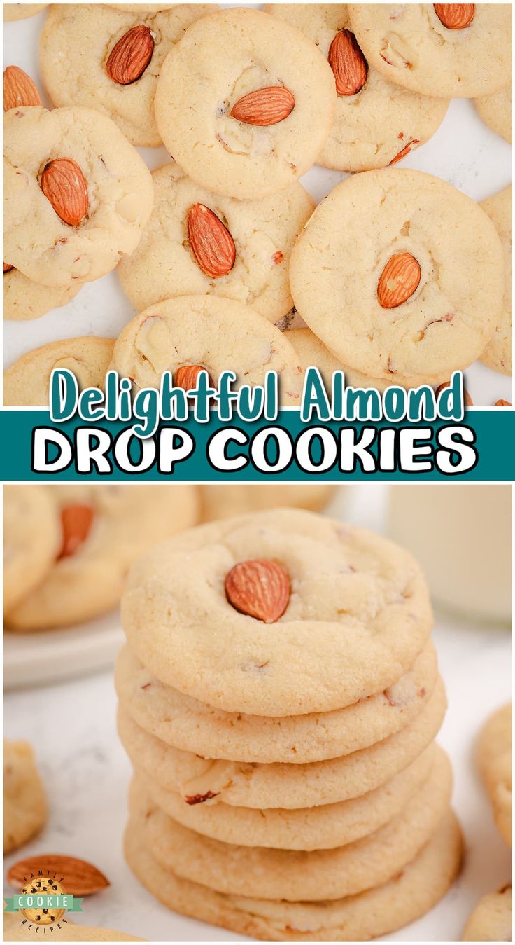 almond cookies stacked on top of each other with the words, delightful almond drop cookies