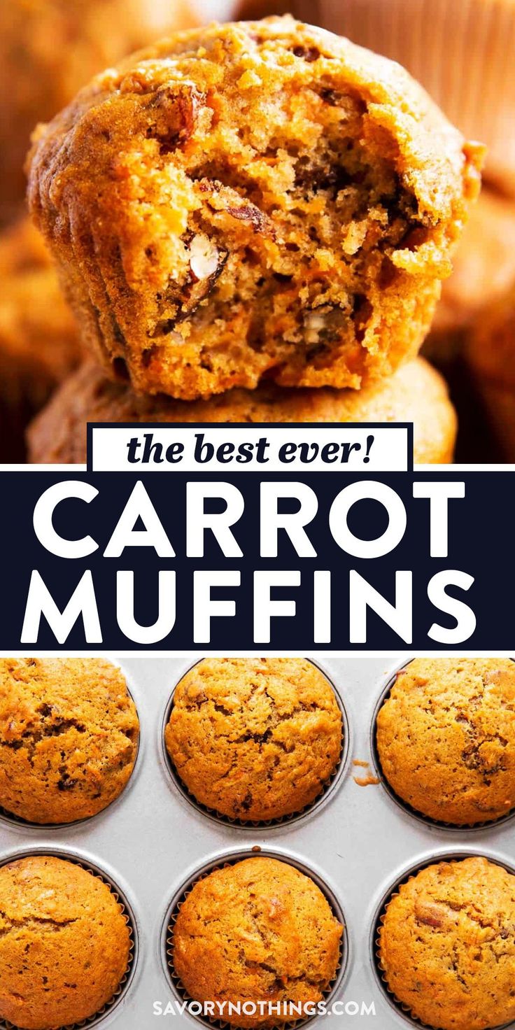 the best ever carrot muffins in a muffin tin with text overlay