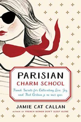 the cover of parisian charm school, featuring a woman with sunglasses and a red scarf