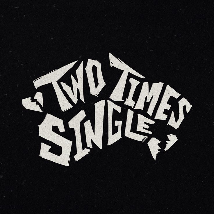 two times single written in white on a black background