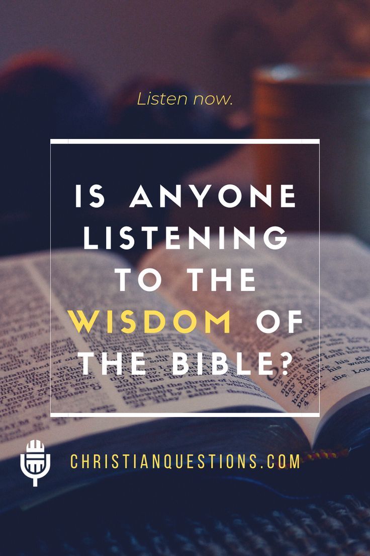 an open book with the words is anyone listening to the wisdom of the bible?