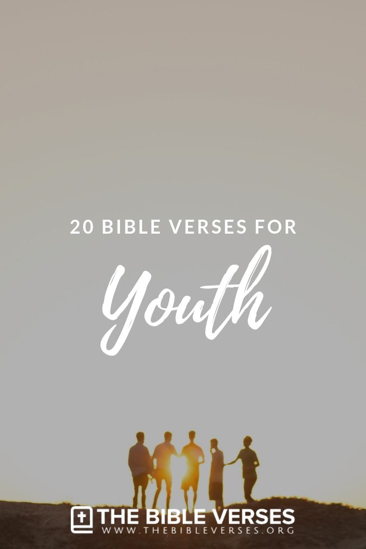 three people standing on top of a hill with the words, 20 bible verses for youth