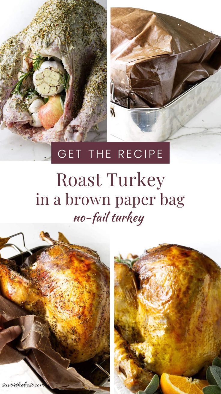 roast turkey in a brown paper bag with text overlay that reads get the recipe roast turkey in a brown paper bag no - fail