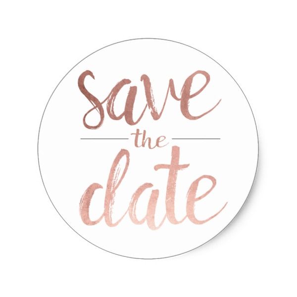 save the date sticker with rose gold foil lettering on a white background and pink ink