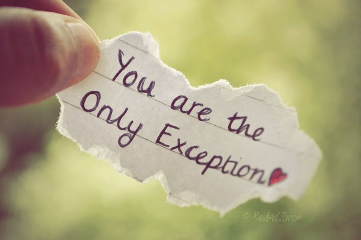 someone holding up a piece of paper with the words you are the only exception written on it