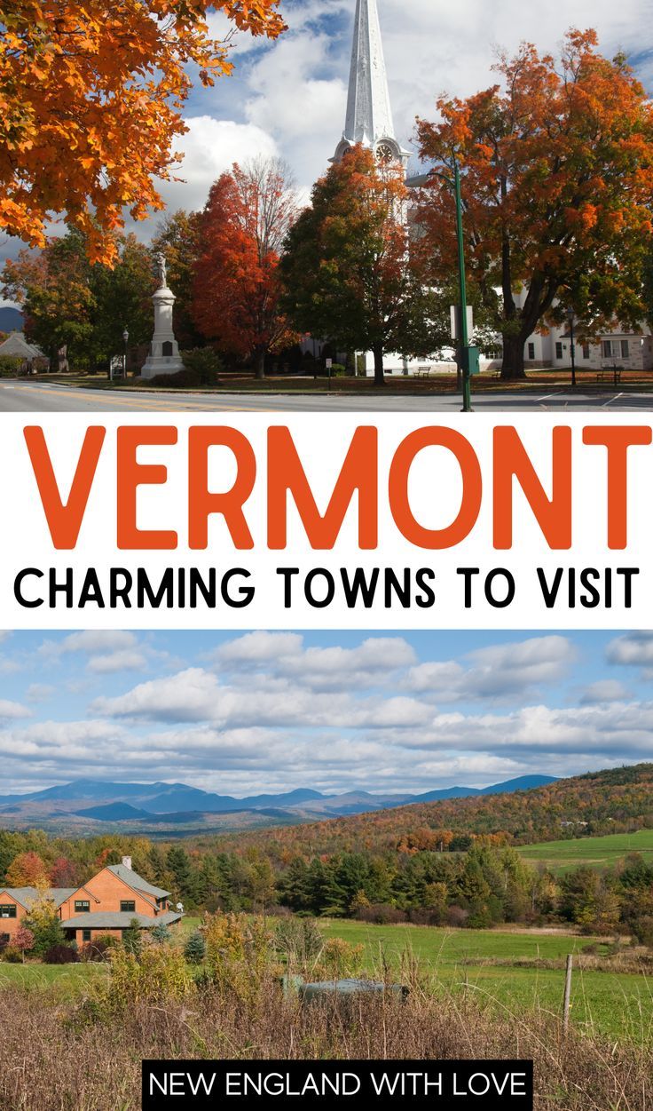 vermont charming towns to visit in new england with love - travel guide for fall and winter