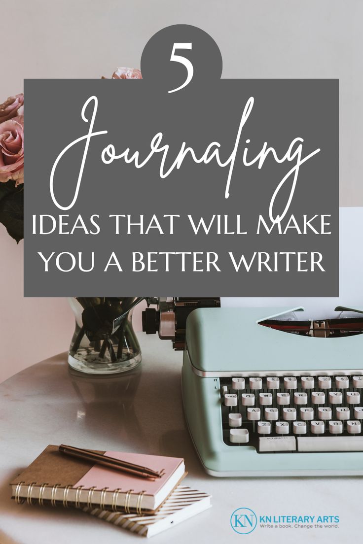 an old typewriter and flowers on a table with the text 5 journaling ideas that will make you a better writer