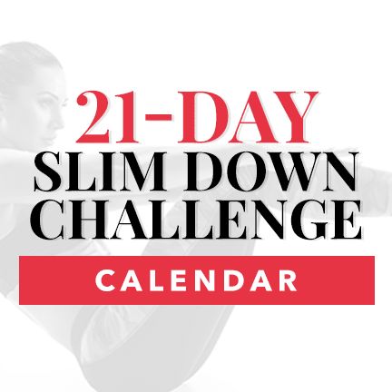 21 Day Slim Down, 21 Day Diet, Belly Diet, Lose Thigh Fat, 21 Day Challenge, Belly Fat Diet, Body Challenge, Good Smoothies, Thigh Fat