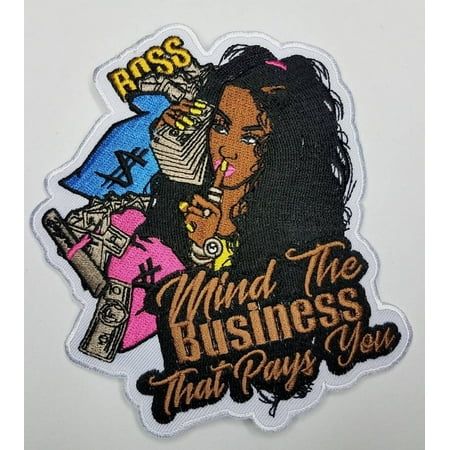 an embroidered patch with the words,'mind the business that pays you '