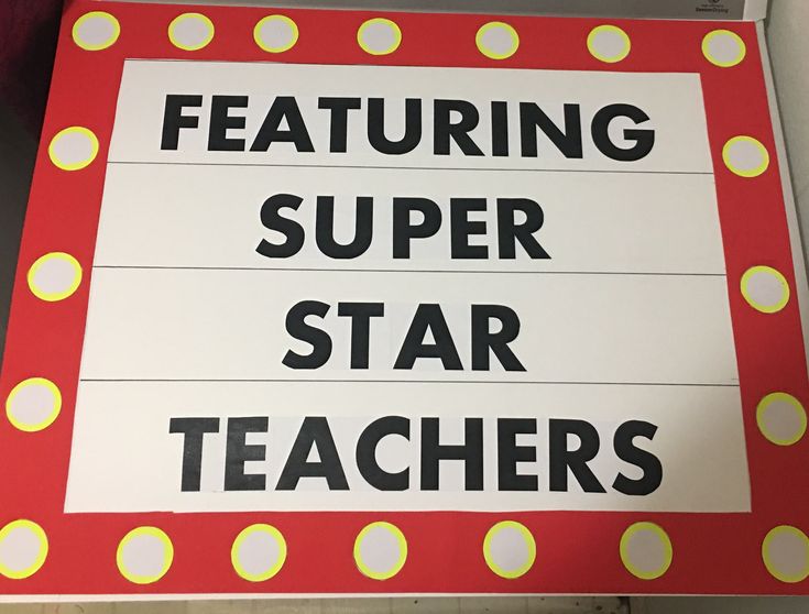 a red and white sign that says,'featuring super star teachers'on it