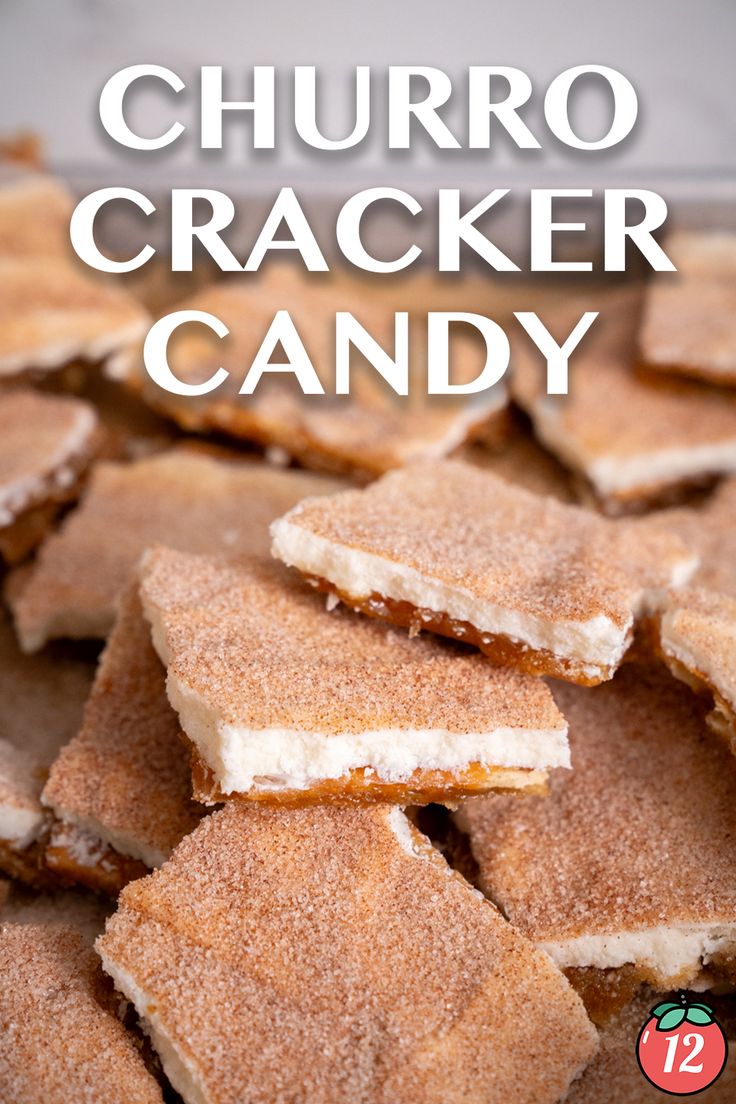 a pile of crackers sitting on top of a table next to an apple and text overlay that reads churro cracker candy