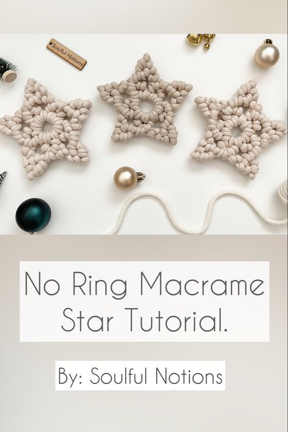 crocheted stars and ornaments with text that reads no ring macrame star tutor