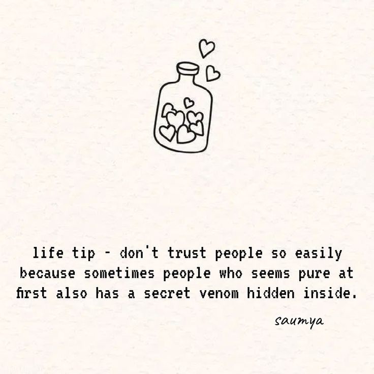 a drawing of a bottle with hearts in it and the words life tip don't trust people so easily because sometimes someone who seems to first also have a secret vein hidden inside