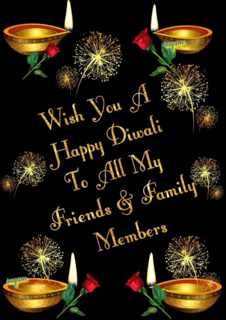 happy diwali to all my friends and family members on this special day wishes