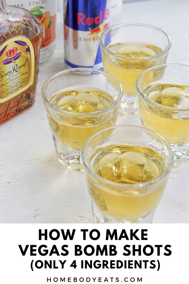 three glasses filled with drinks and the words how to make vegas bomb shots only 4 ingredients