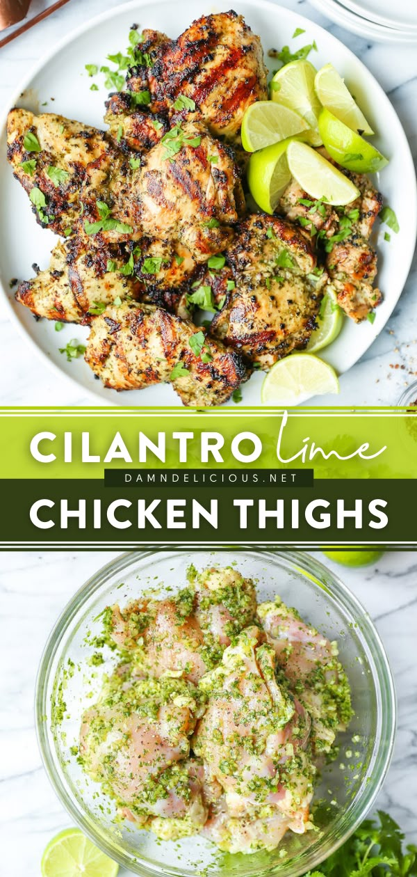 CILANTRO LIME CHICKEN THIGHS Cilantro Lime Chicken Thighs, Lime Chicken Thighs, Cilantro Lime Marinade, Lime Marinade, Grilled Chicken Thighs, Cilantro Lime Chicken, Spring Dinner, Summer Grilling Recipes, Summer Recipes Dinner