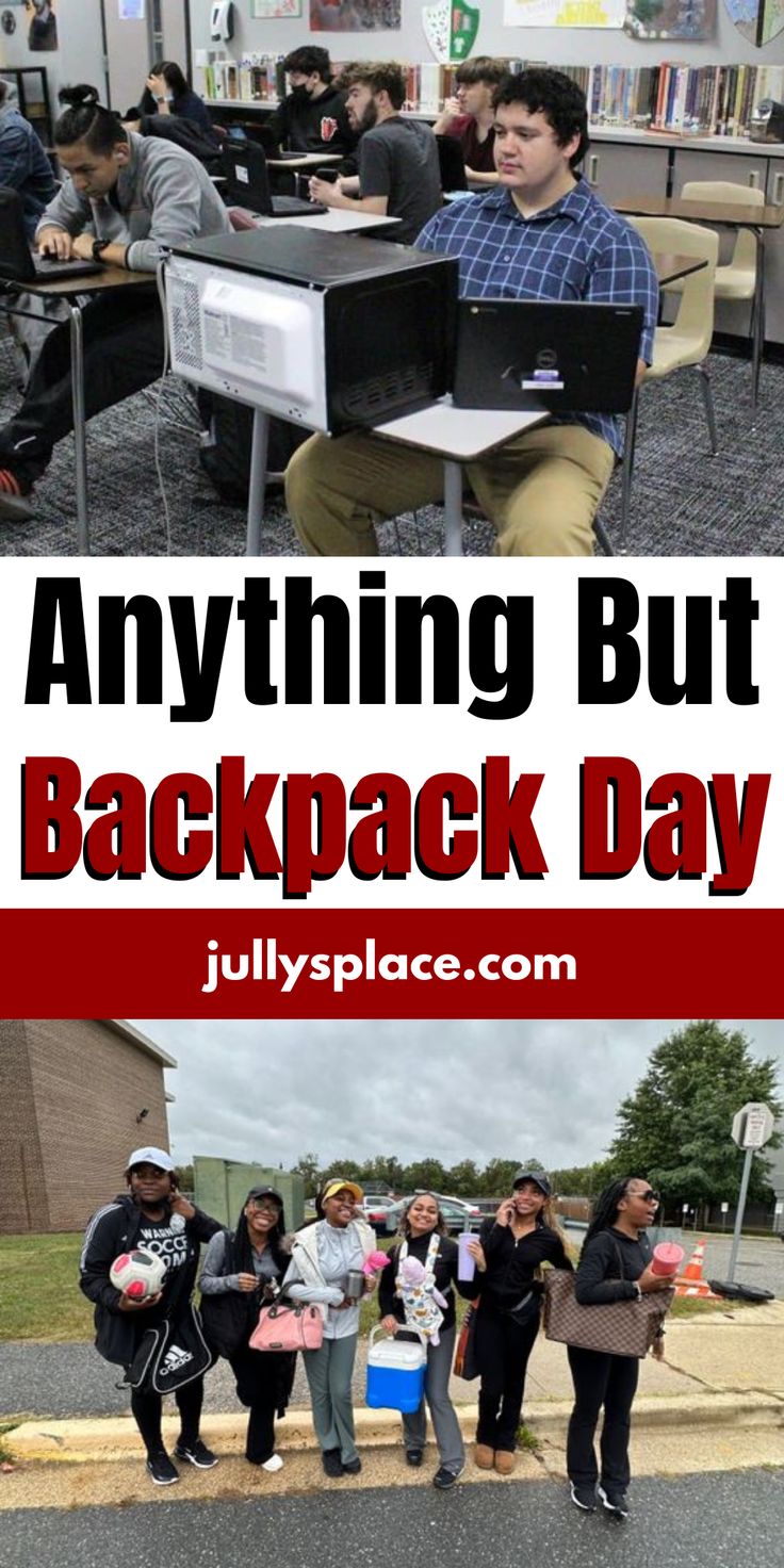 anything but a backpack day Anything But A Bookbag Day, Bring Anything But A Backpack Day Ideas, Anything But A Bag Day Ideas For School, No Backpack Day Ideas School Funny, Everything But A Backpack Spirit Week, Blast From The Past Spirit Week, Bring Anything But A Backpack Day, Anything But A Backpack, Anything But A Backpack Day Spirit Week