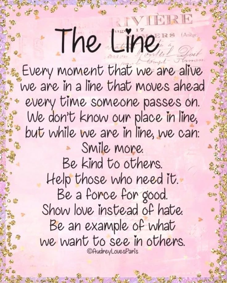 a poem written in pink and gold with the words,'the line every moment that we