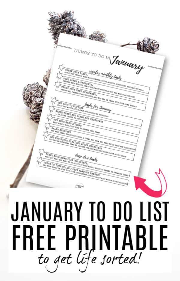 the january to do list with text overlay that reads, january to do list free printable to get life sorted