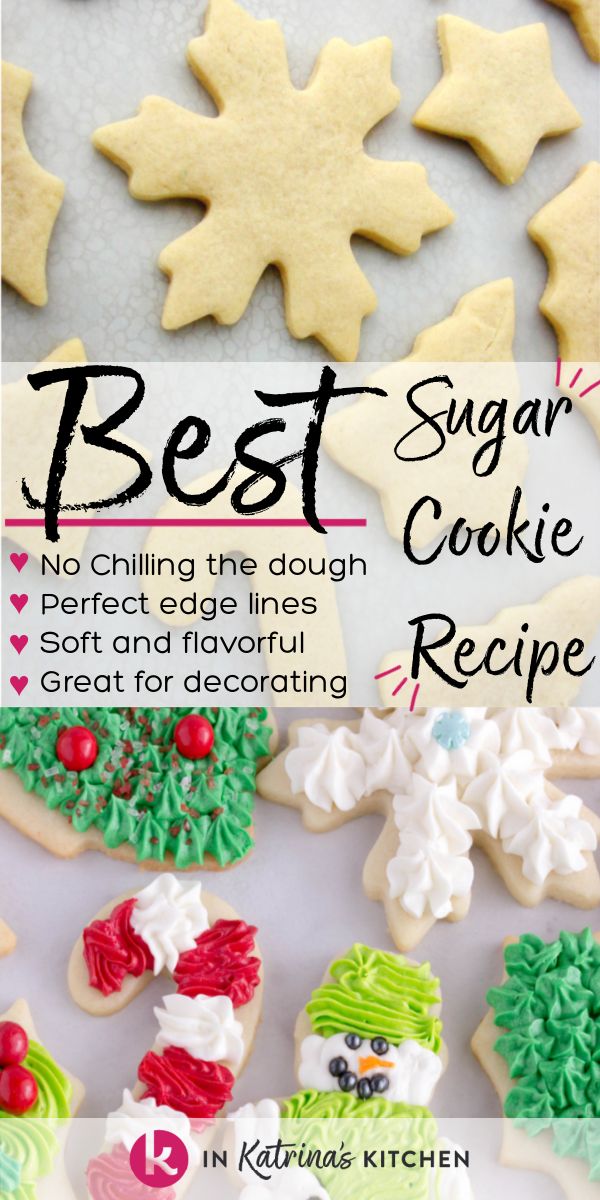 the best sugar cookie recipe no chilling the dough perfect cookies for christmas and great for decorating