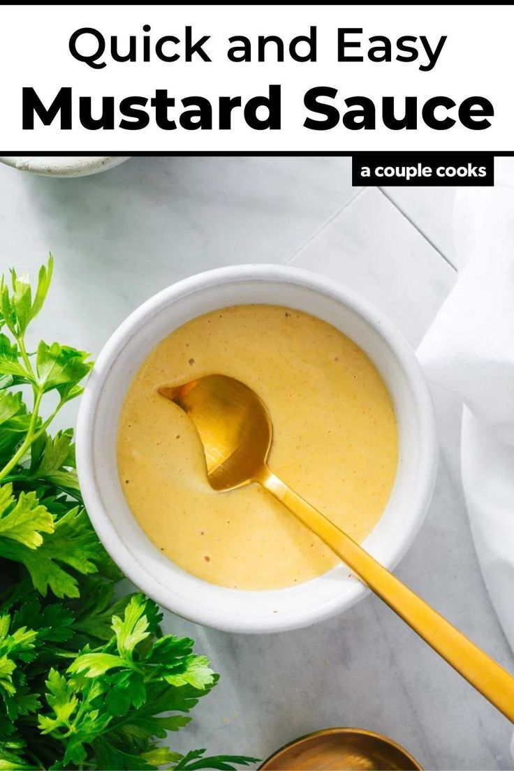 a bowl of mustard sauce with a spoon in it and the title overlay reads quick and easy mustard sauce