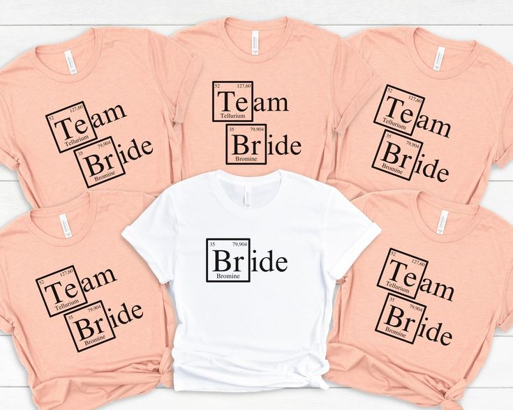 the team bride t - shirts are available in pink and white, with black letters on them