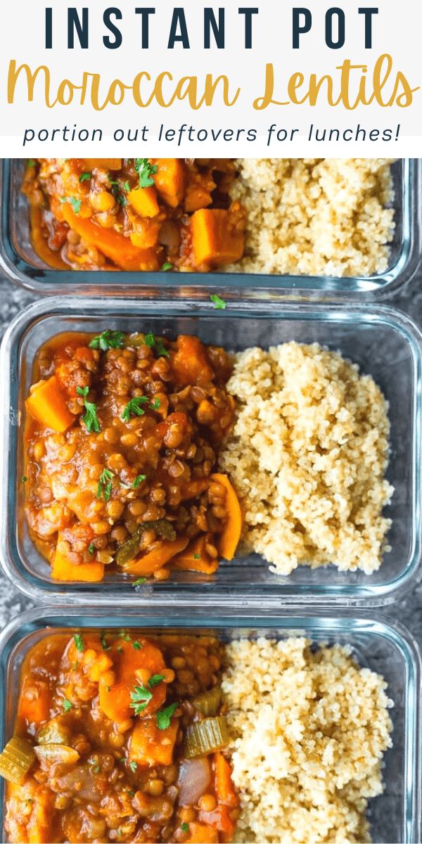 three plastic containers filled with different types of food and the words instant pot moroccan lentils