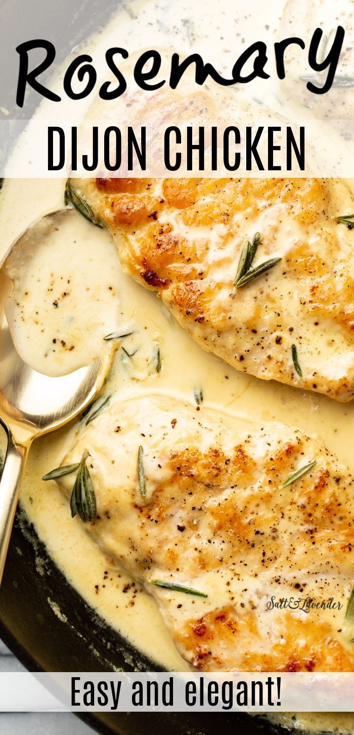 closeup of chicken in a skillet with a serving spoon and text overlay that reads rosemary dijon chicken - easy and elegant! Rosemary Sauce, Dinners Chicken, Rosemary Chicken Recipe, Creamy Dijon, Dijon Chicken, Fall Comfort Food, Chicken Entrees, Rosemary Chicken, Food Dinner