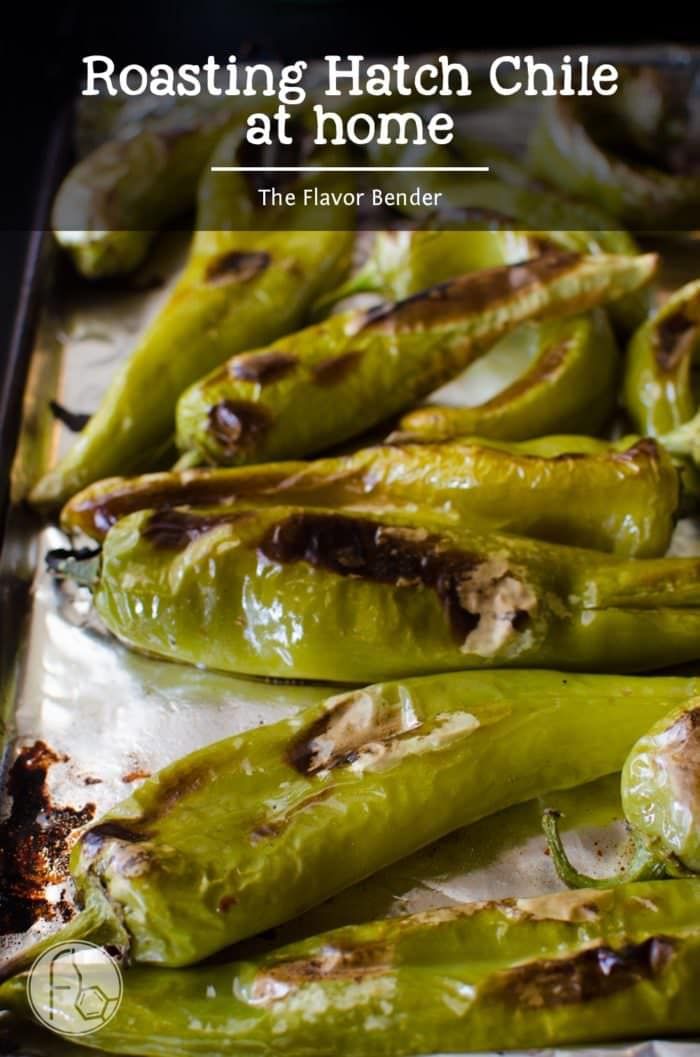 roasting hatch chile at home the flavor benderer is an easy and delicious side dish