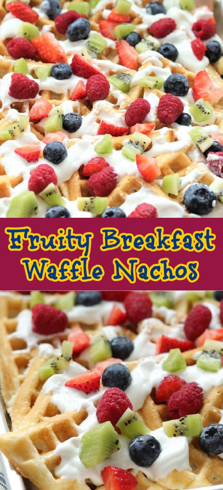 fruity breakfast waffle nachos with yogurt and fresh berries on top